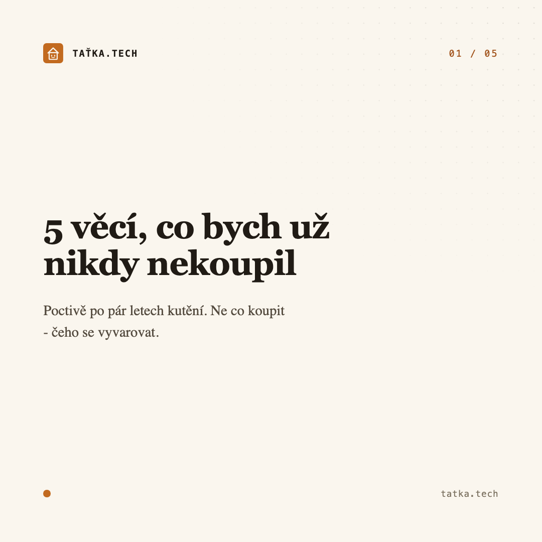 Carousel o věcech, co bych už nekoupil
