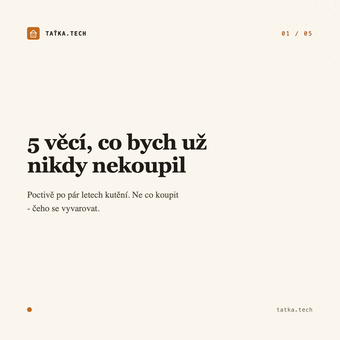 Carousel o věcech, co bych už nekoupil